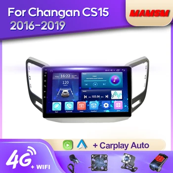 MAMSM Android 12 2K Automobilio Radijo Changan CS15 2016 2017-2019 Vaizdo Multimedijos Grotuvas Bluetooth Navigacija GPS 4G Carplay stereo