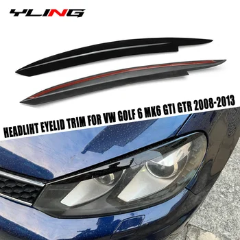 Tinka VW Golf 6 MK6 GTI VTR 2008-2013 m. Automobilių Reikmenys Juodas priekinis žibintas Antakių Vokų Padengti Dekoratyvinės Apdailos