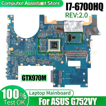 Už ASUS G752VY Nešiojamas Mainboard APS.2.0 60NB09Y0 GTX970M I7-6700HQ 100％bandymų Sąsiuvinis Plokštė
